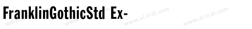 FranklinGothicStd Ex字体转换 FranklinGothicStd Ex字体转换